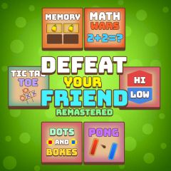 Defeat Your Friend Remastered